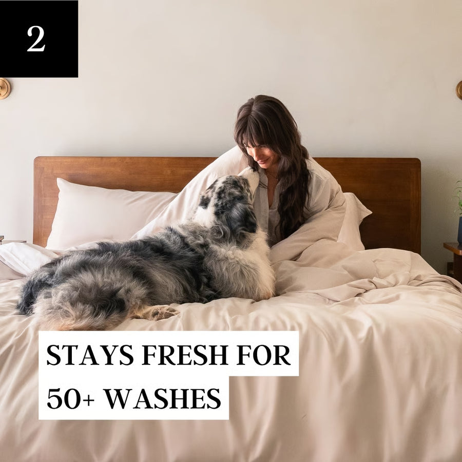 Stays fresh for days - even with your dog on the bed